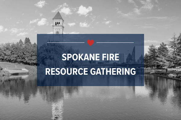 Spokane Fire Resource Gathering — Thursday, September 10, 2026 | 5:30 PM – 7:30 PM | Spokane, WA